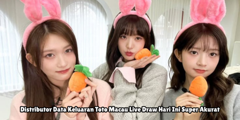 CLEOGAMNG ⚡Distributor Data Keluaran Toto Macau Live Draw Hari Ini Super Akurat